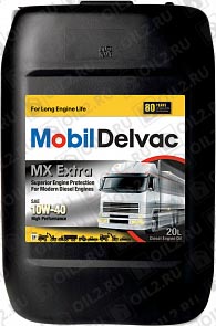  MOBIL Delvac MX Extra 10W-40 20 .