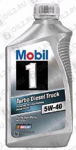 ������ MOBIL 1 Turbo Diesel Truck 5W-40 0,946 .