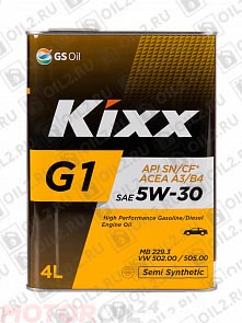 ������ KIXX G1 5W-30 API SN/CF, ACEA A3/B4 4 .