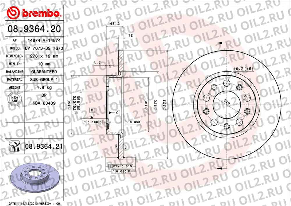  BREMBO 08.9364.21. .