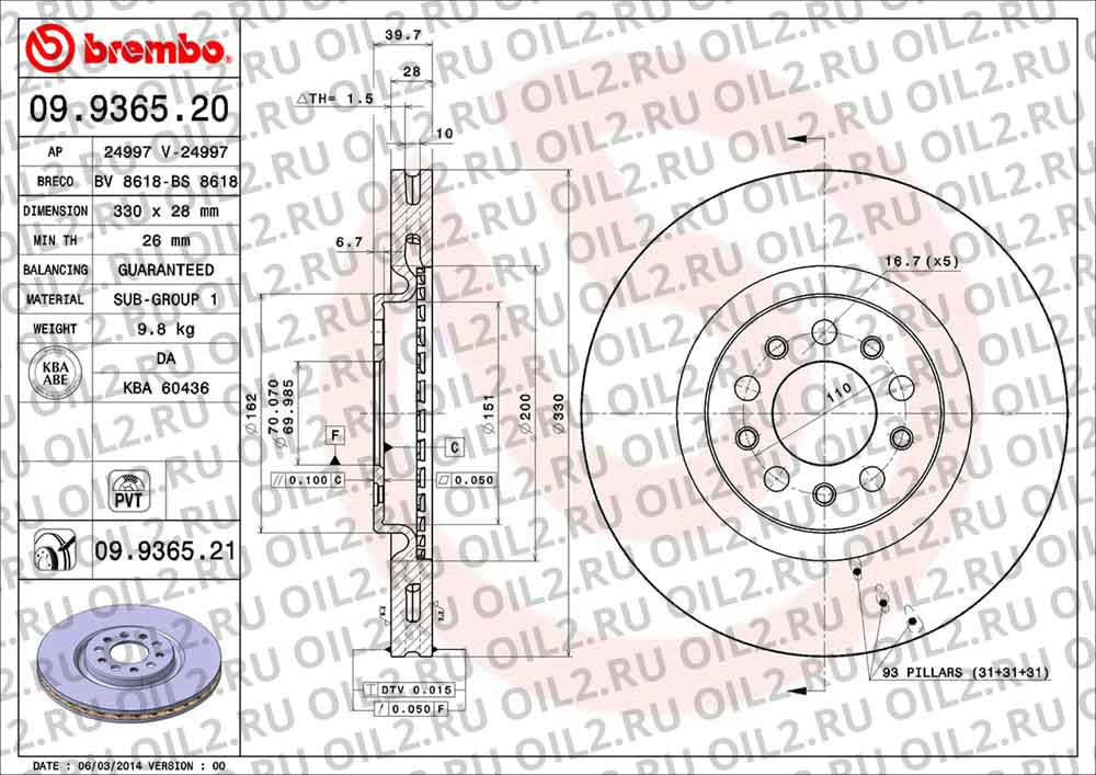  BREMBO 09.9365.21. .